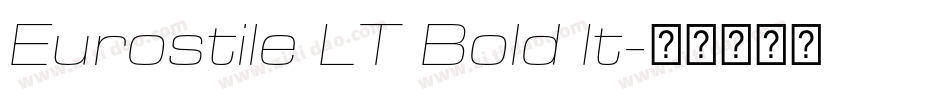 Eurostile LT Bold It字体转换